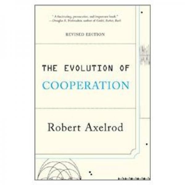 The Evolution of Cooperation：The Evolution of Cooperation