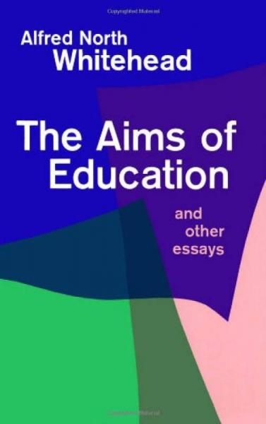 The Aims of Education and Other Essays