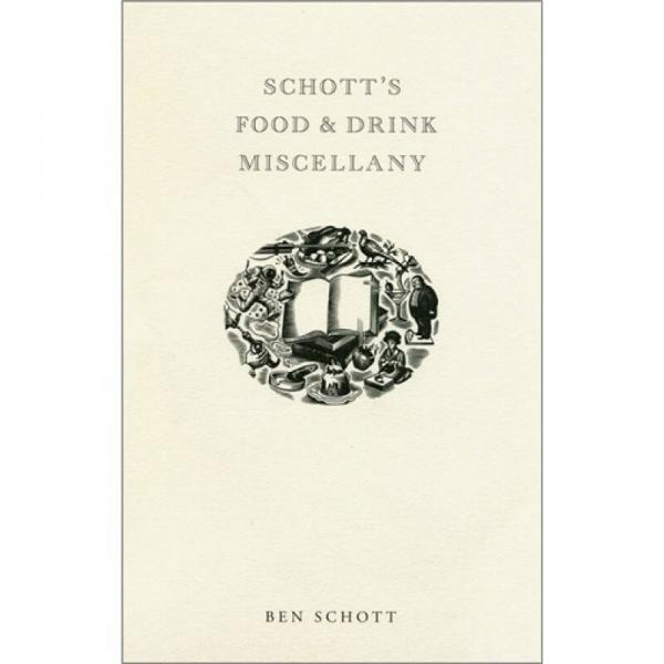 Schott's Food & Drink Miscellany