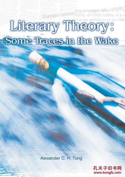Literary Theory:Some Traces in the Wake