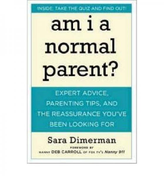 Am I a Normal Parent?  Expert Advice, Parenting 