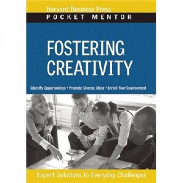 Pocket Mentor: Fostering Creativity口袋書：培養(yǎng)創(chuàng)造力