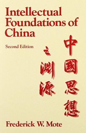 The Intellectual Foundations of China