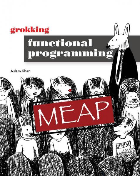 Grokking Functional Programming