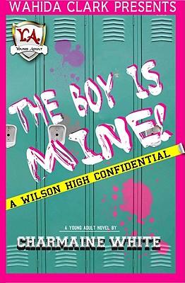 TheBoyIsMine!:AWilsonHighConfidential