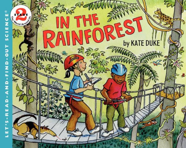 In the Rainforest (Let's-Read-and-Find-Out Science 2) 