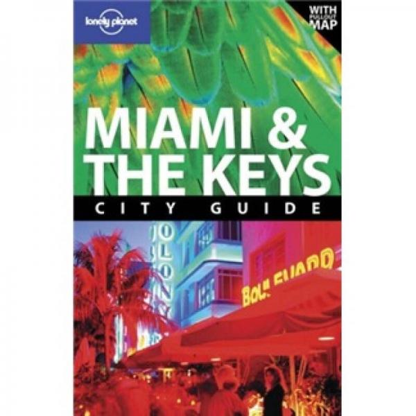 Lonely Planet: Miami and the Keys