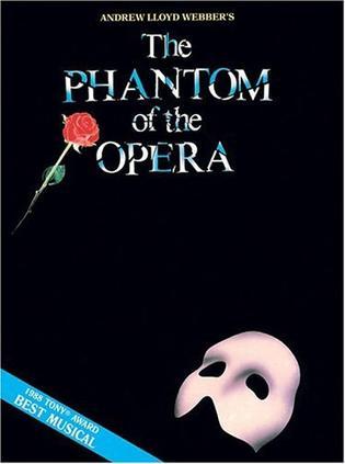 Phantom of the Opera - Andrew Lloyd Webber [Score]：Vocal Selections - Souvenir Edition