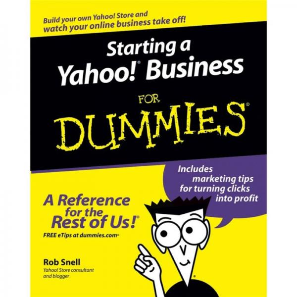 Starting a Yahoo! Business For Dummies[启动“雅虎”！商业概述]