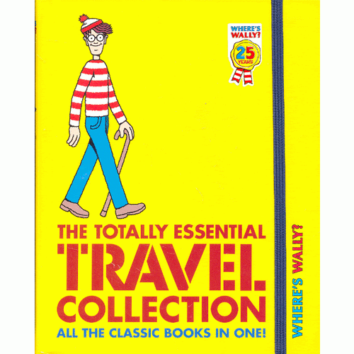 Where's Wally?: The Totally Essential Travel Collection