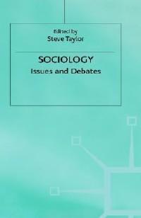 Sociology : Issues and debates