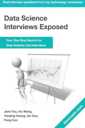 Data Science Interviews Exposed