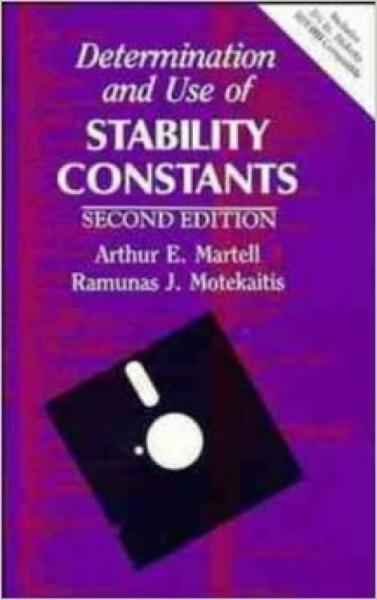Determination and Use of Stability Constants, 2nd Edition