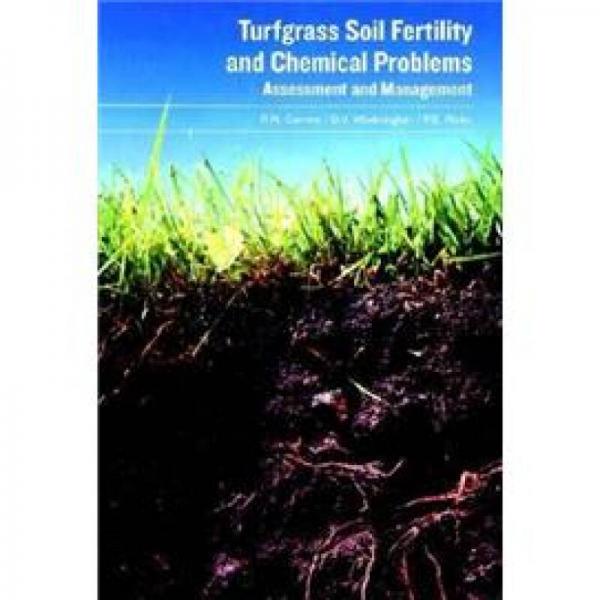 Turfgrass Soil Fertility & Chemical Problems: Assessment and Management
