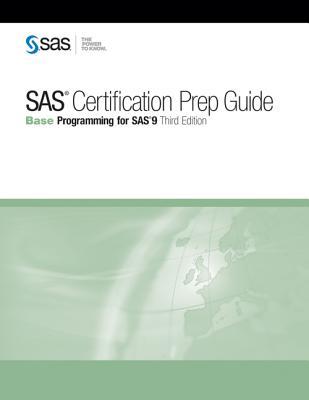 SASCertificationPrepGuide:BaseProgrammingforSAS9