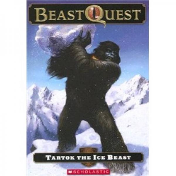 Tartok the Ice Beast  (Beast Quest #5)  勇斗怪兽系列#05：冰上野兽塔托克