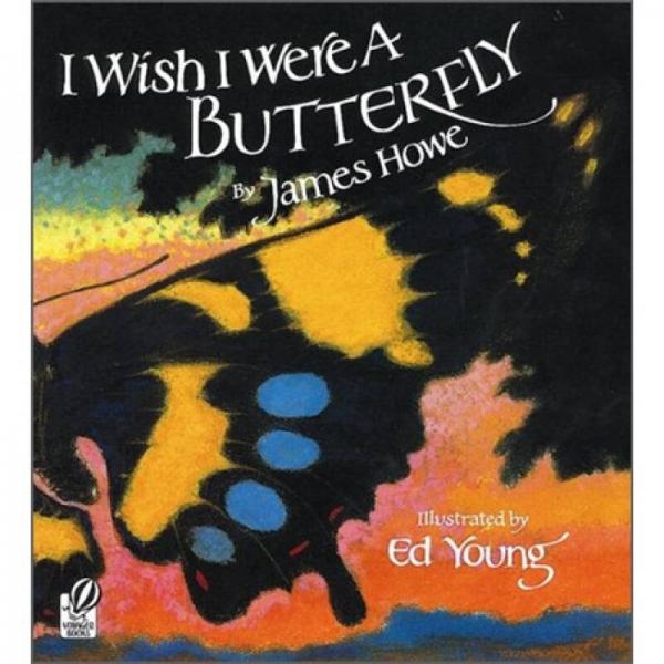 I Wish I Were a Butterfly