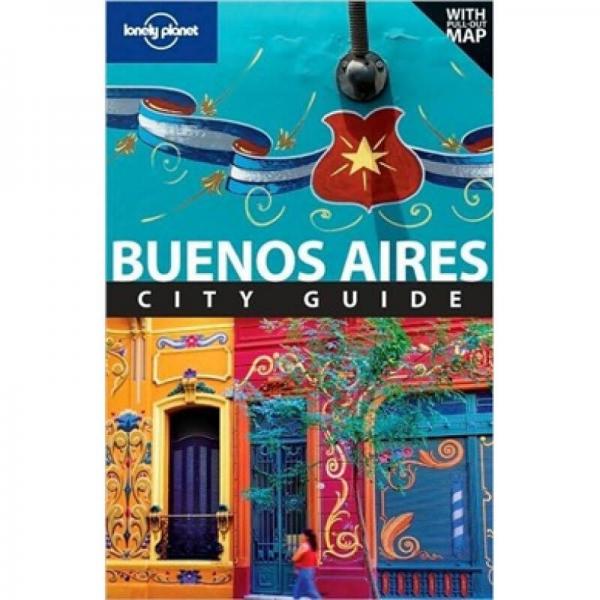 Lonely Planet: Buenos Aires (City Guide)孤獨星球旅行指南：布宜諾斯艾利斯