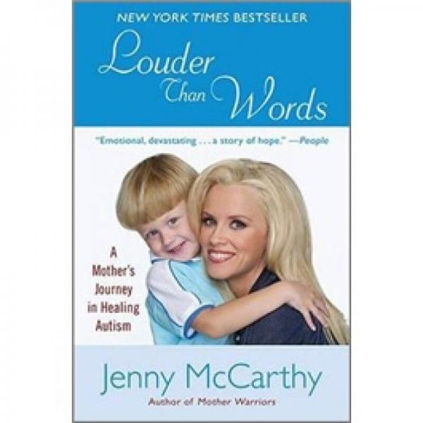 Louder Than Words: A Mother's Journey in Healing Autism