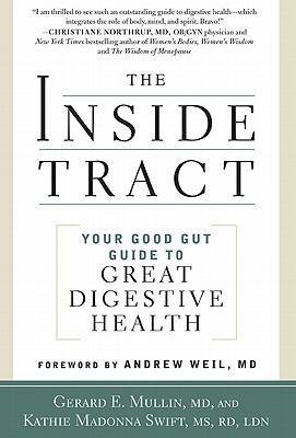 TheInsideTract:YourGoodGutGuidetoGreatDigestiveHealth