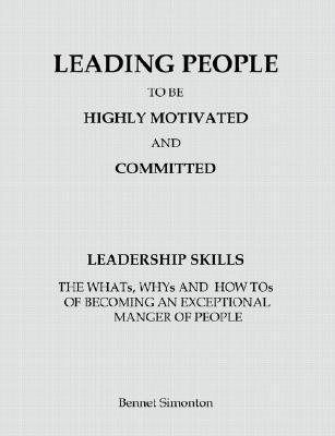 LeadingPeopletoBeHighlyMotivatedandCommitted