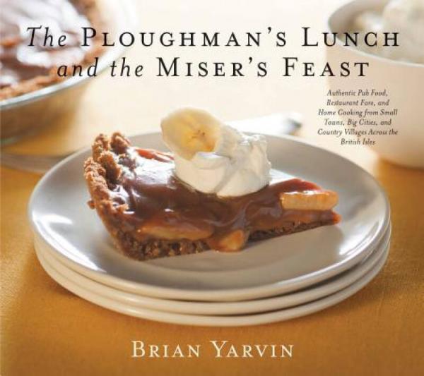 The Ploughman's Lunch and the Miser's Feast