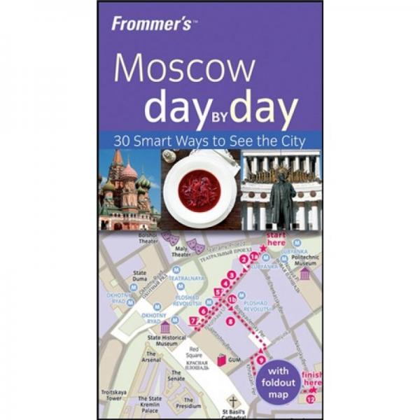 Frommer's Moscow Day by Day[莫斯科指南]