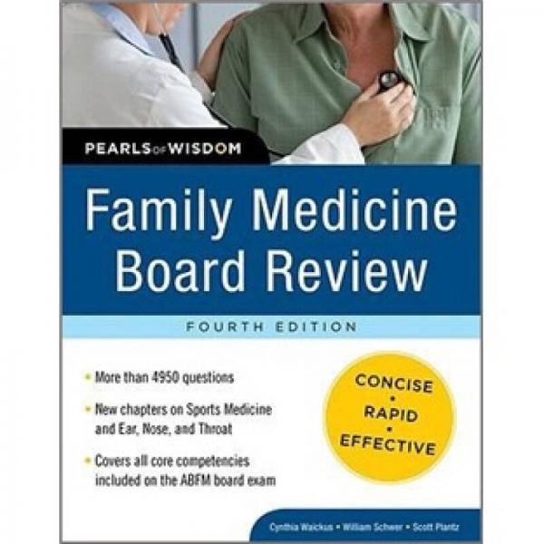 Family Medicine Board Review: Pearls of Wisdom, Fourth Edition