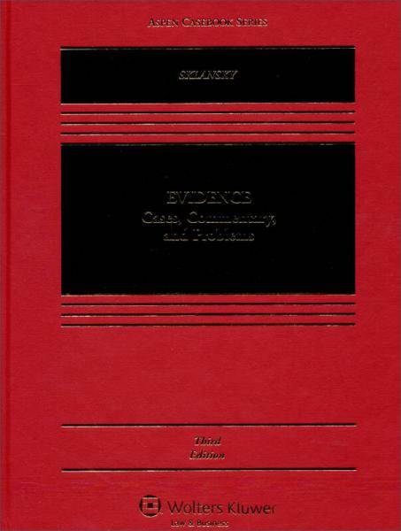 Evidence: Cases, Commentary, and Problems[證據(jù):案例,評(píng)述與問題] 