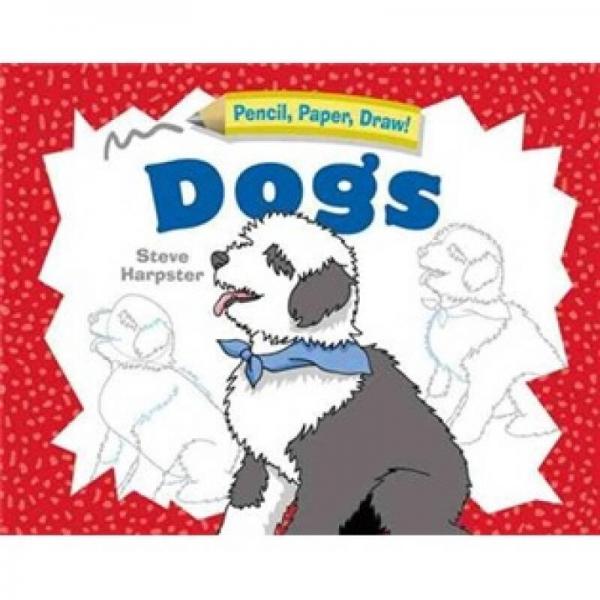 Pencil, Paper, Draw!: Dogs [Spiral-bound]