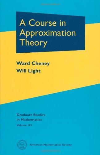 A Course in Approximation Theory