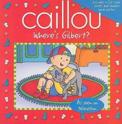 Caillou:Where'sGilbert[WithPoster]