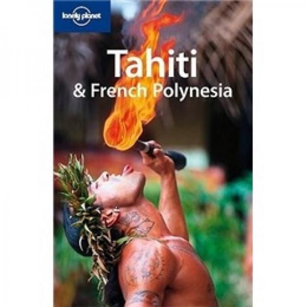 Lonely Planet: Tahiti and French Polynesia孤獨(dú)星球：塔希提島和法屬波利尼西亞
