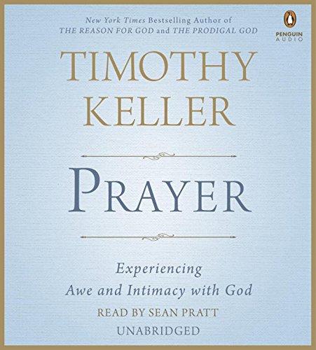 Prayer: Experiencing Awe and Intimacy with God