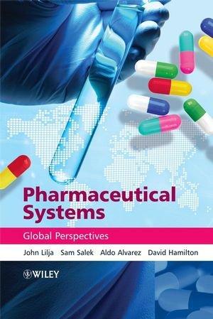 PharmaceuticalSystems:GlobalPerspectives