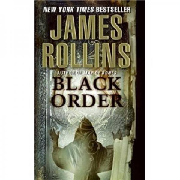 Black Order: A Sigma Novel (Sigma Force Novels)[黑色指令]