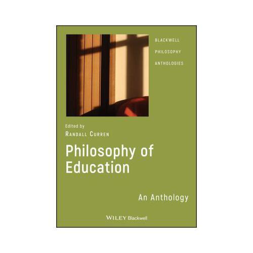 Philosophy of Education: An Anthology