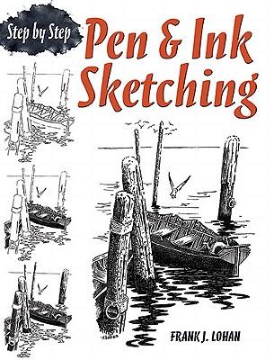 Pen&InkSketching:StepbyStep