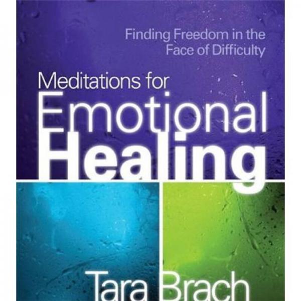 Meditations for Emotional Healing: Finding Freedom in the Face of Difficulty [Audio CD]