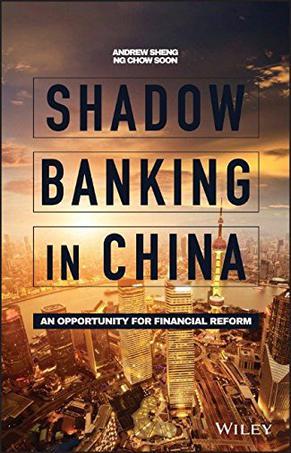Shadow Banking in China：An Opportunity for Financial Reform