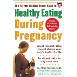 HealthyEatingduringPregnancy(AHarvardMedicalSchoolBook)