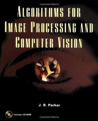 Algorithms for Image Processing and Computer Vision：图像处理的算法描述