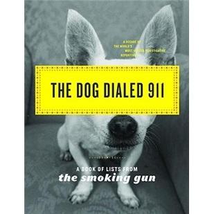 TheDogDialed911:ABookofListsfromTheSmokingGun