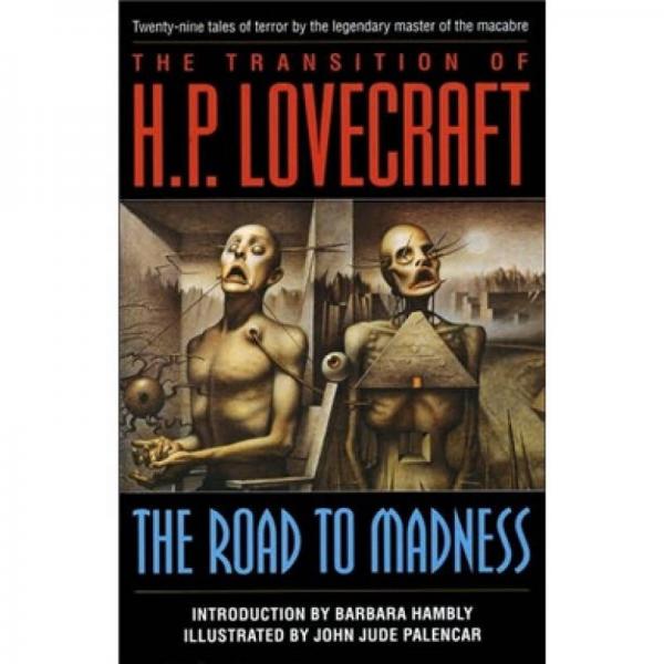 The Road to Madness