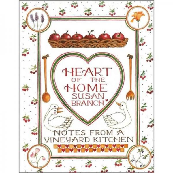 Heart of the Home: Notes From a Vineyard Kitchen
