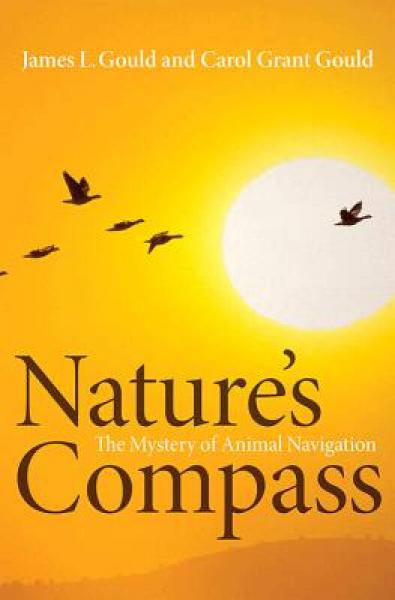 Nature's Compass: The Mystery of Animal Navigation (Science Essentials)