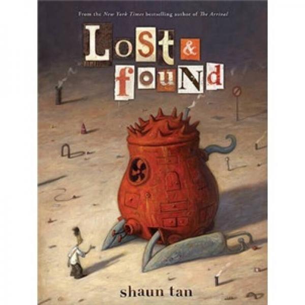 Lost and Found：Three by Shaun Tan