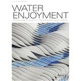 WaterEnjoyment:SustainableQualityTechnologyandDesign
