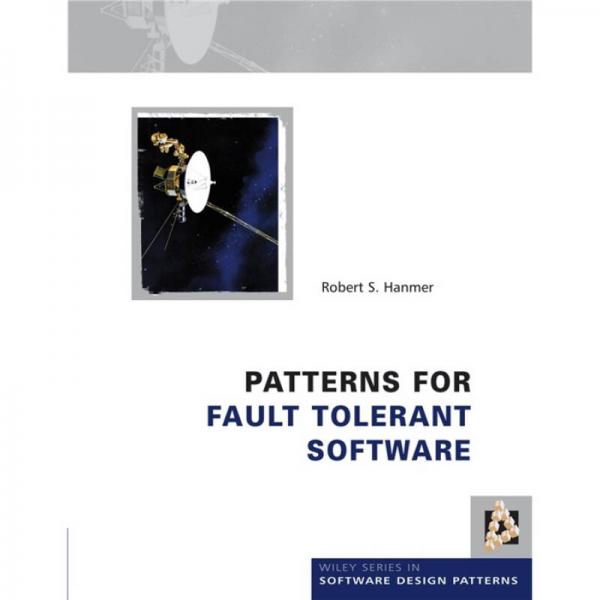 Patterns for Fault Tolerant Software