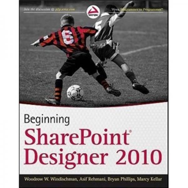 Beginning SharePoint Designer 2010  SharePoint Designer 2010 入门指南